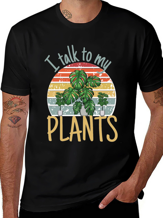 I Talk To My Plants Graphic Tee