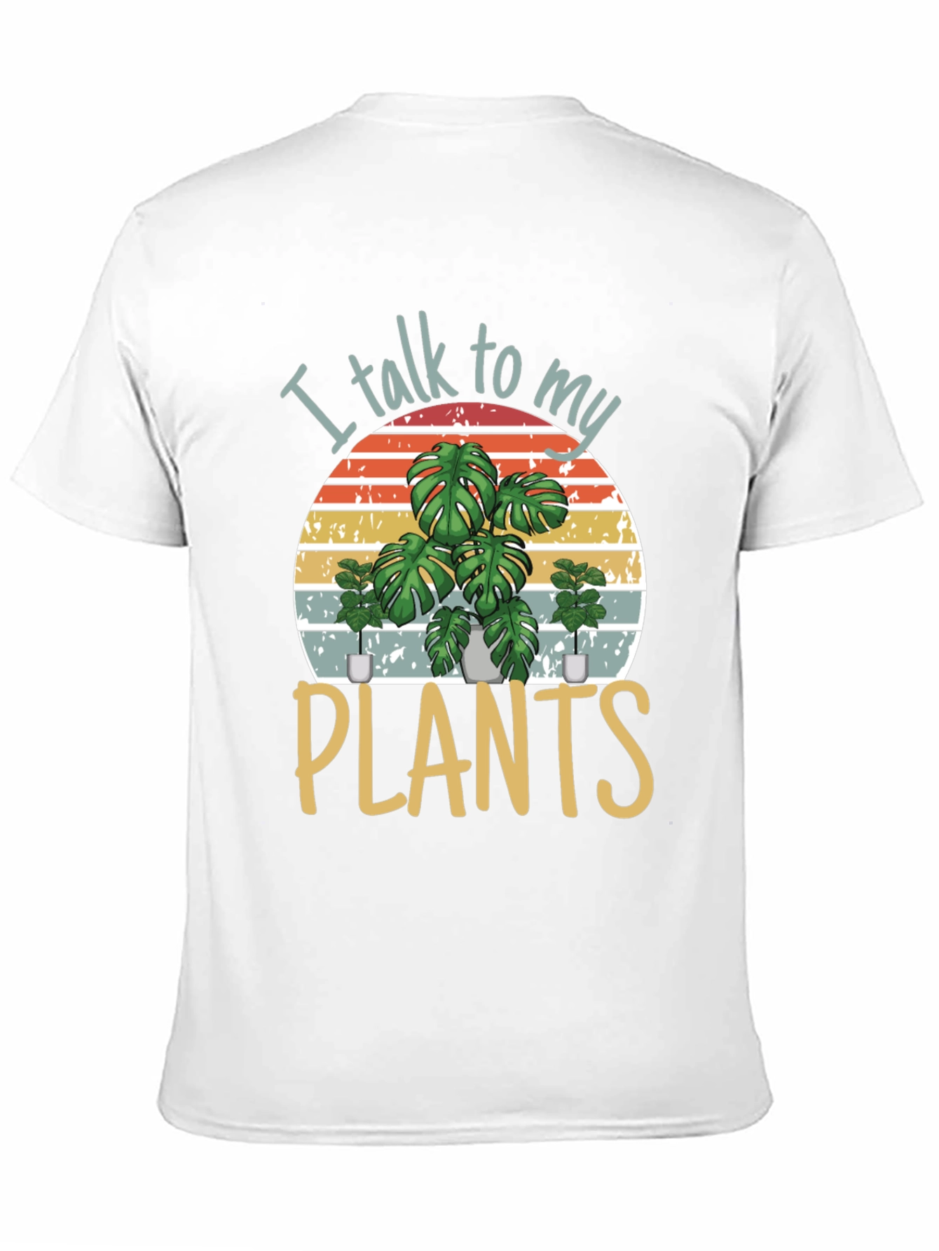 I Talk To My Plants Graphic Tee