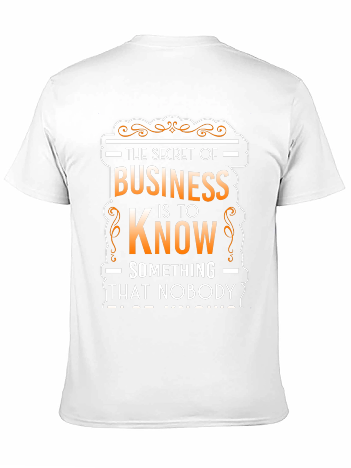Secret of Business Graphic Tee