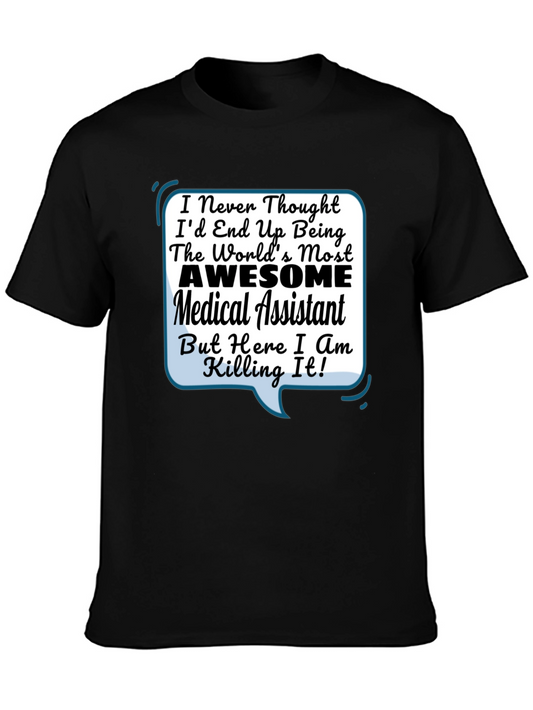 Awesome Medical Assistant T-Shirt - Gift for Medical Staff