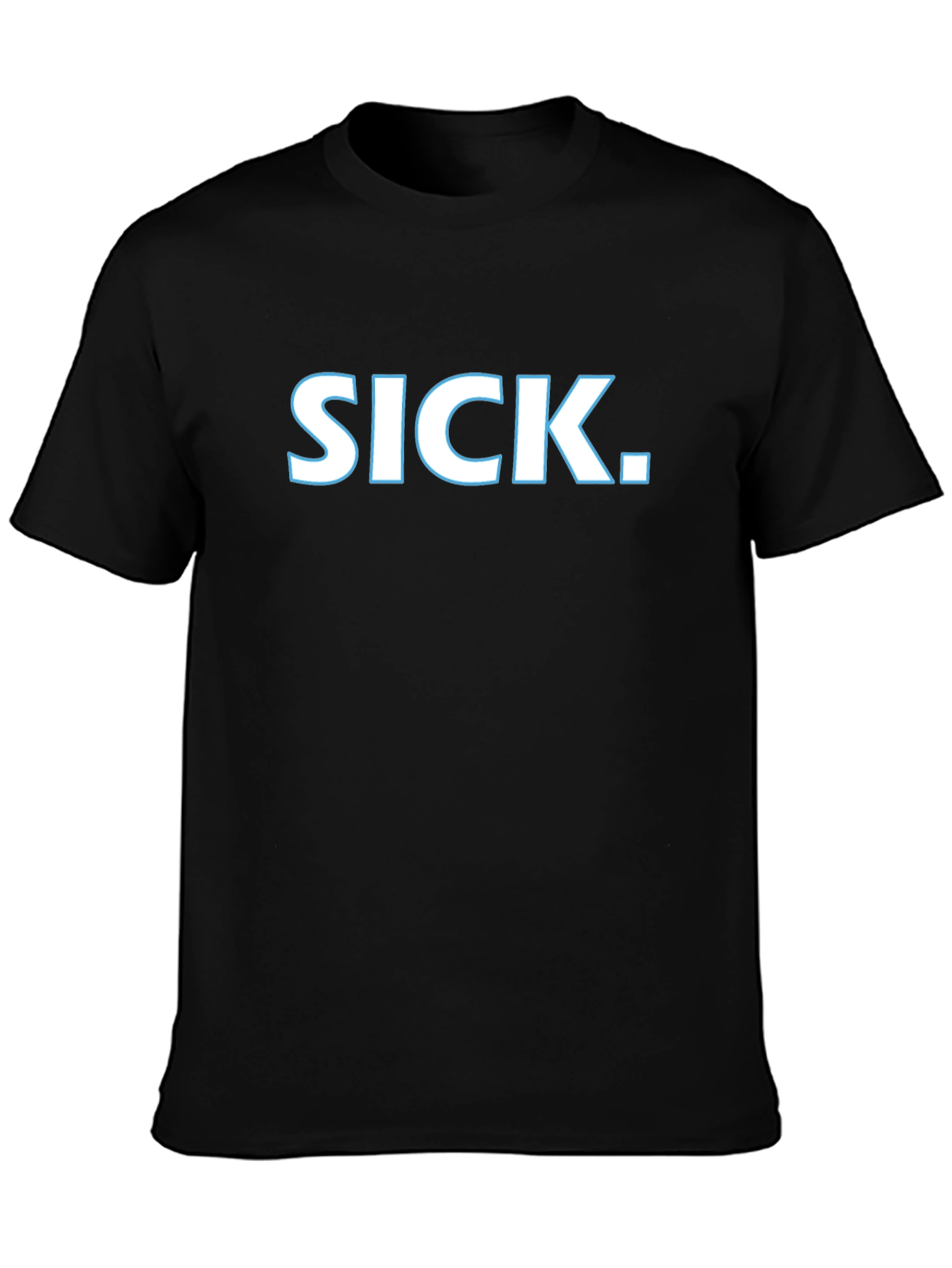 SICK. Graphic T-Shirt - Bold Statement Tee