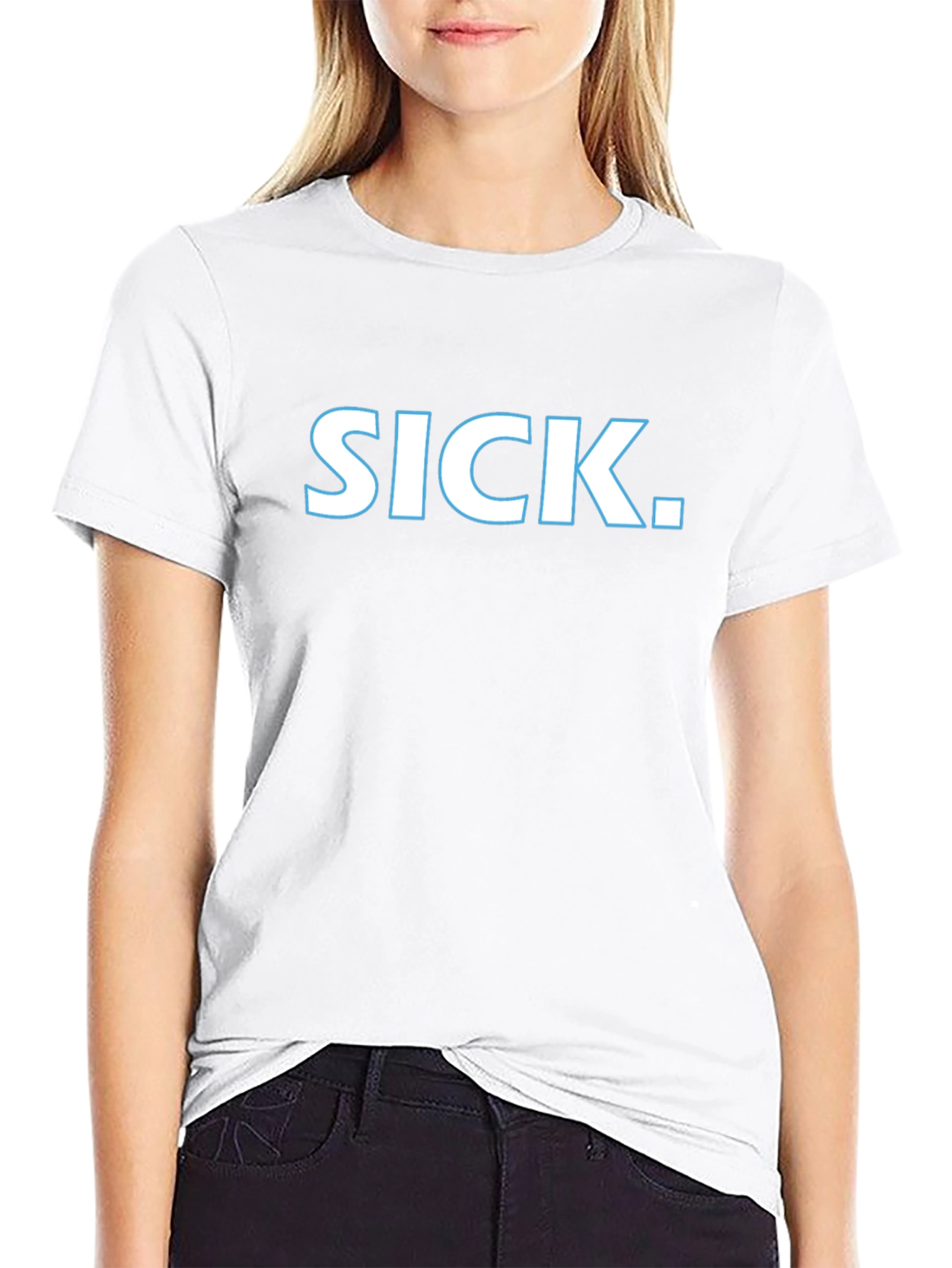 SICK. Graphic T-Shirt - Bold Statement Tee