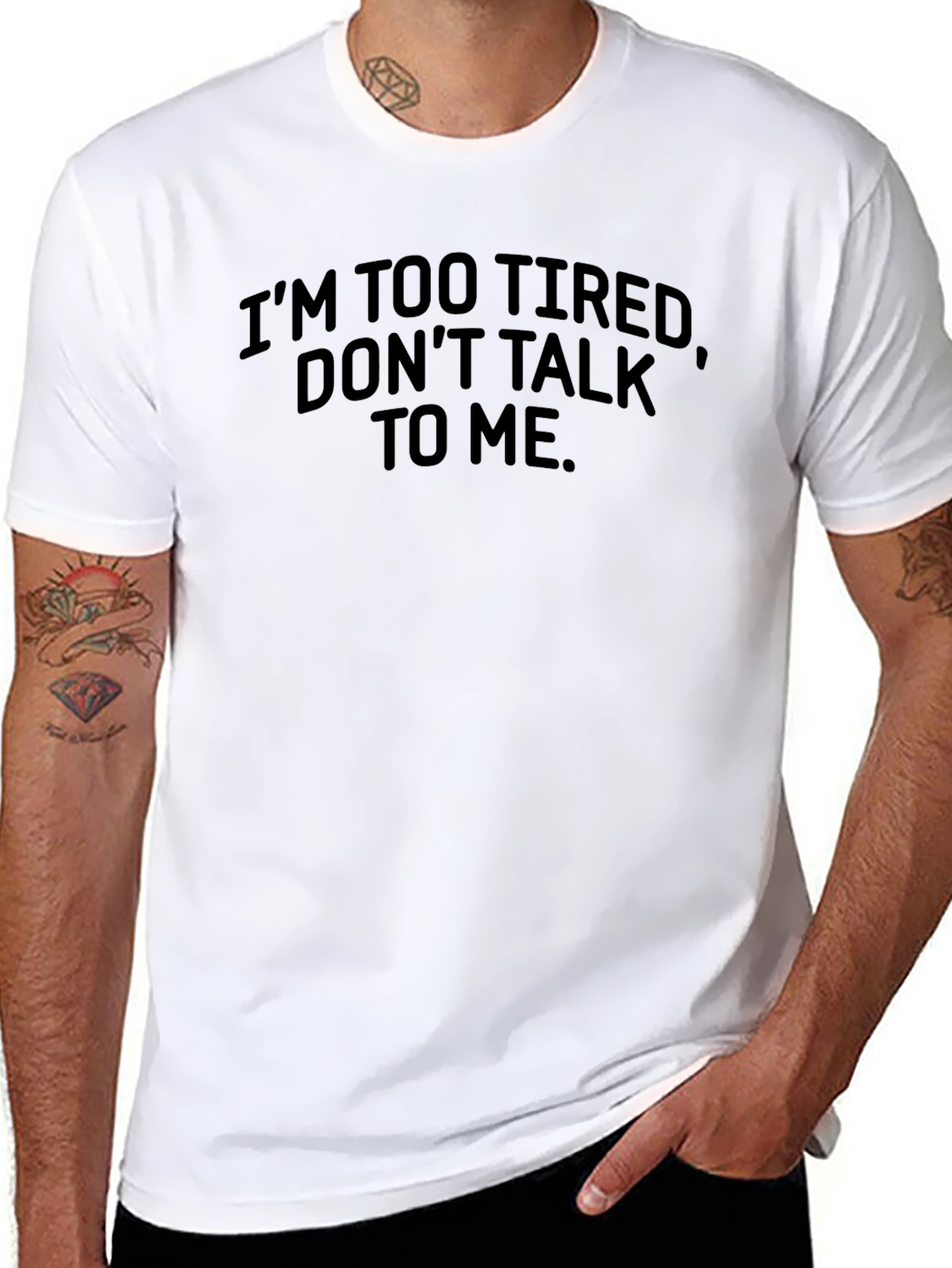 Im Too Tired Funny Graphic T-Shirt