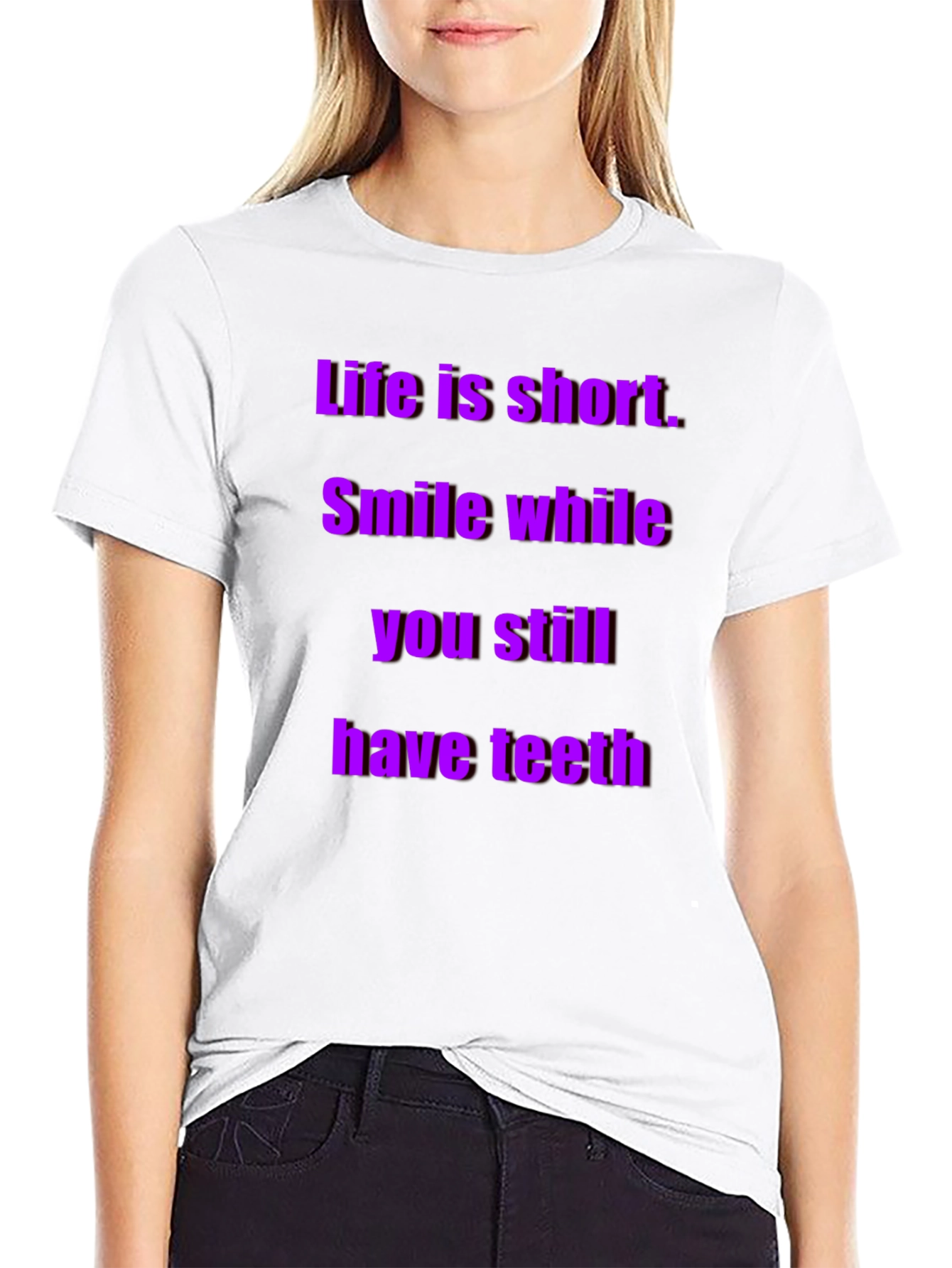 Life is Short Smile T-Shirt