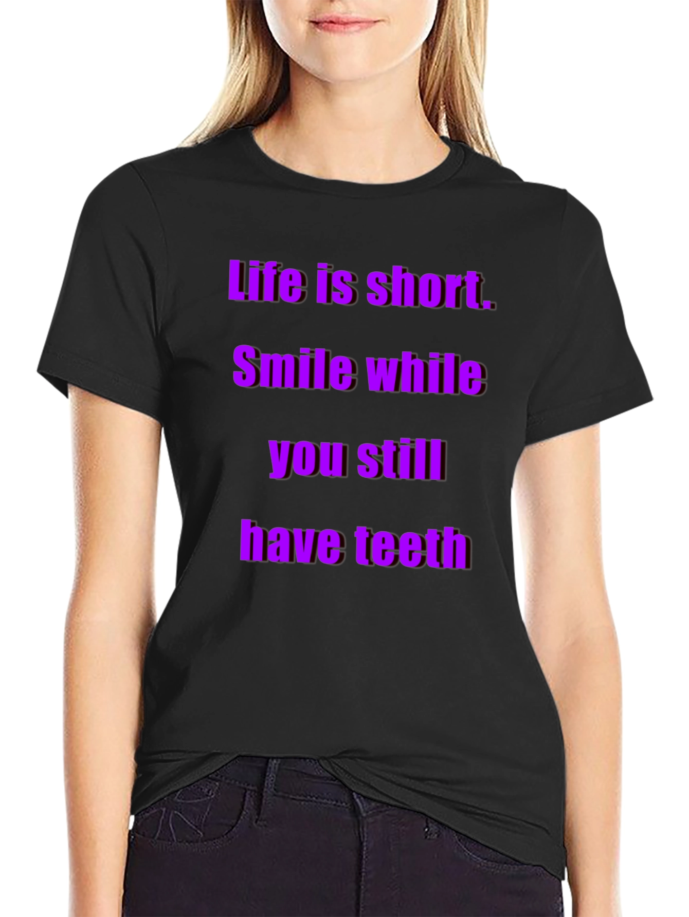 Life is Short Smile T-Shirt