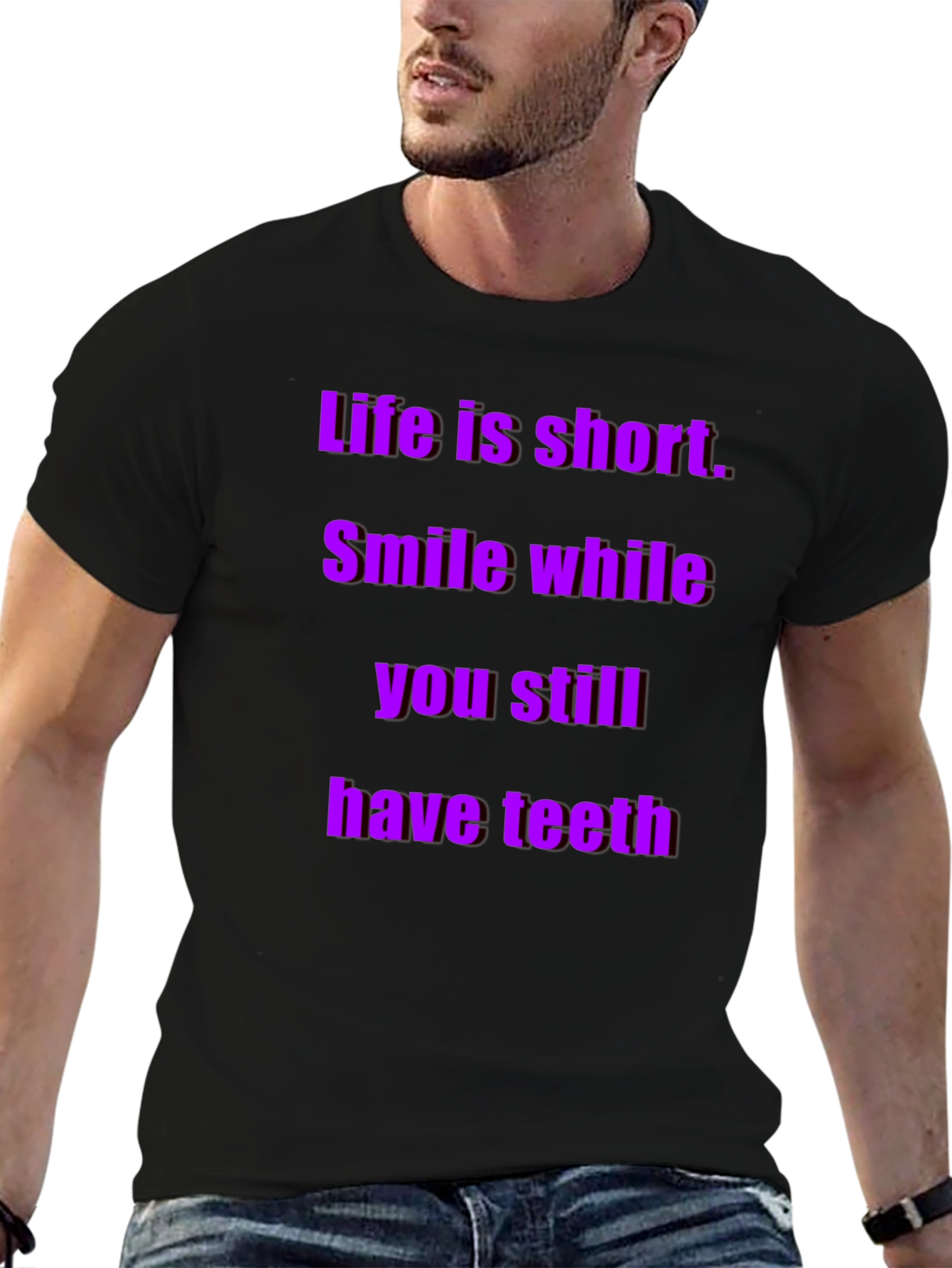 Life is Short Smile T-Shirt