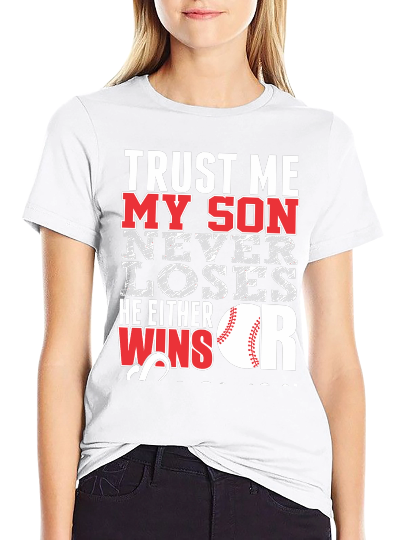 Trust Me My Son Never Loses Baseball T-Shirt