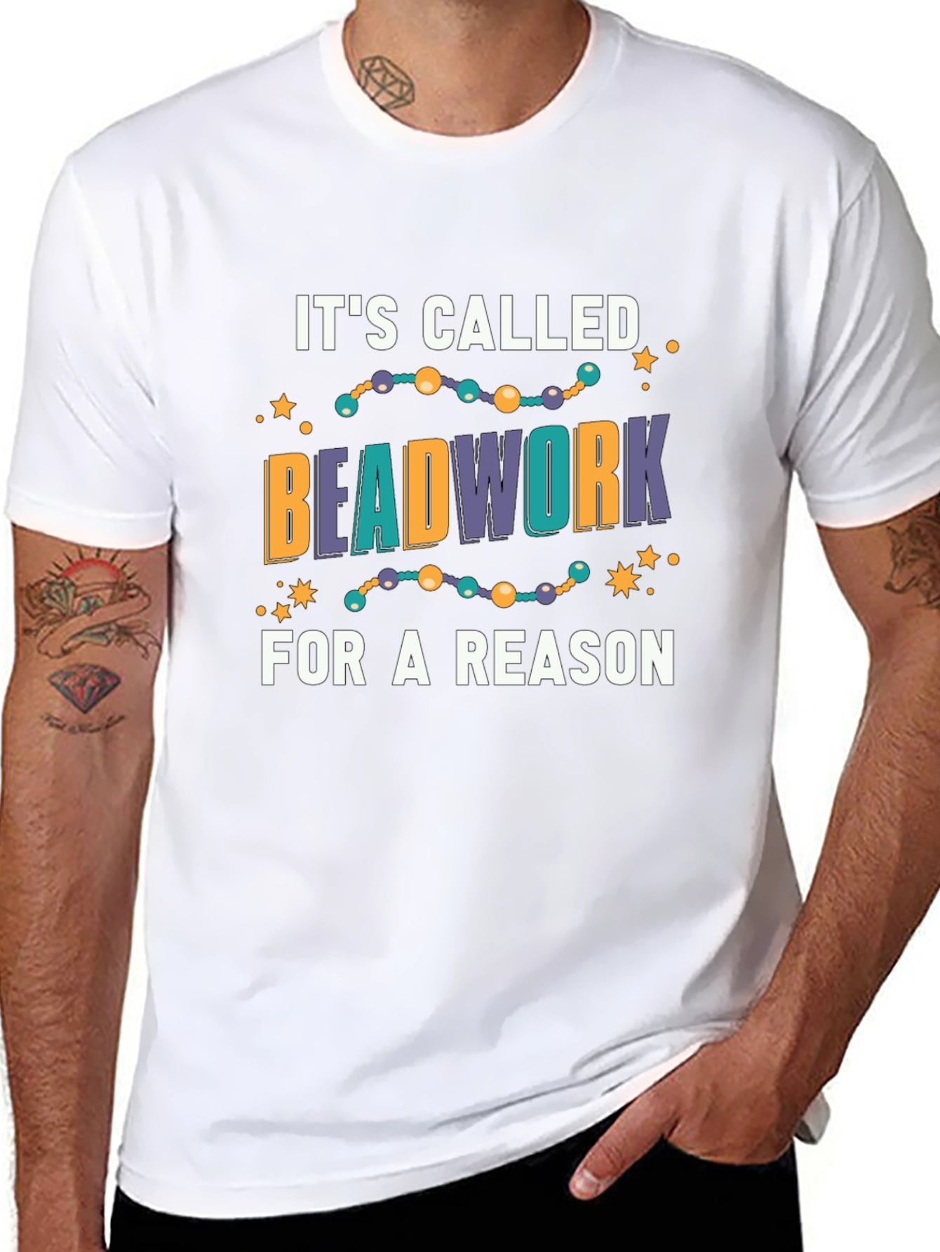 Beadwork Reason T-Shirt - Unique Design!