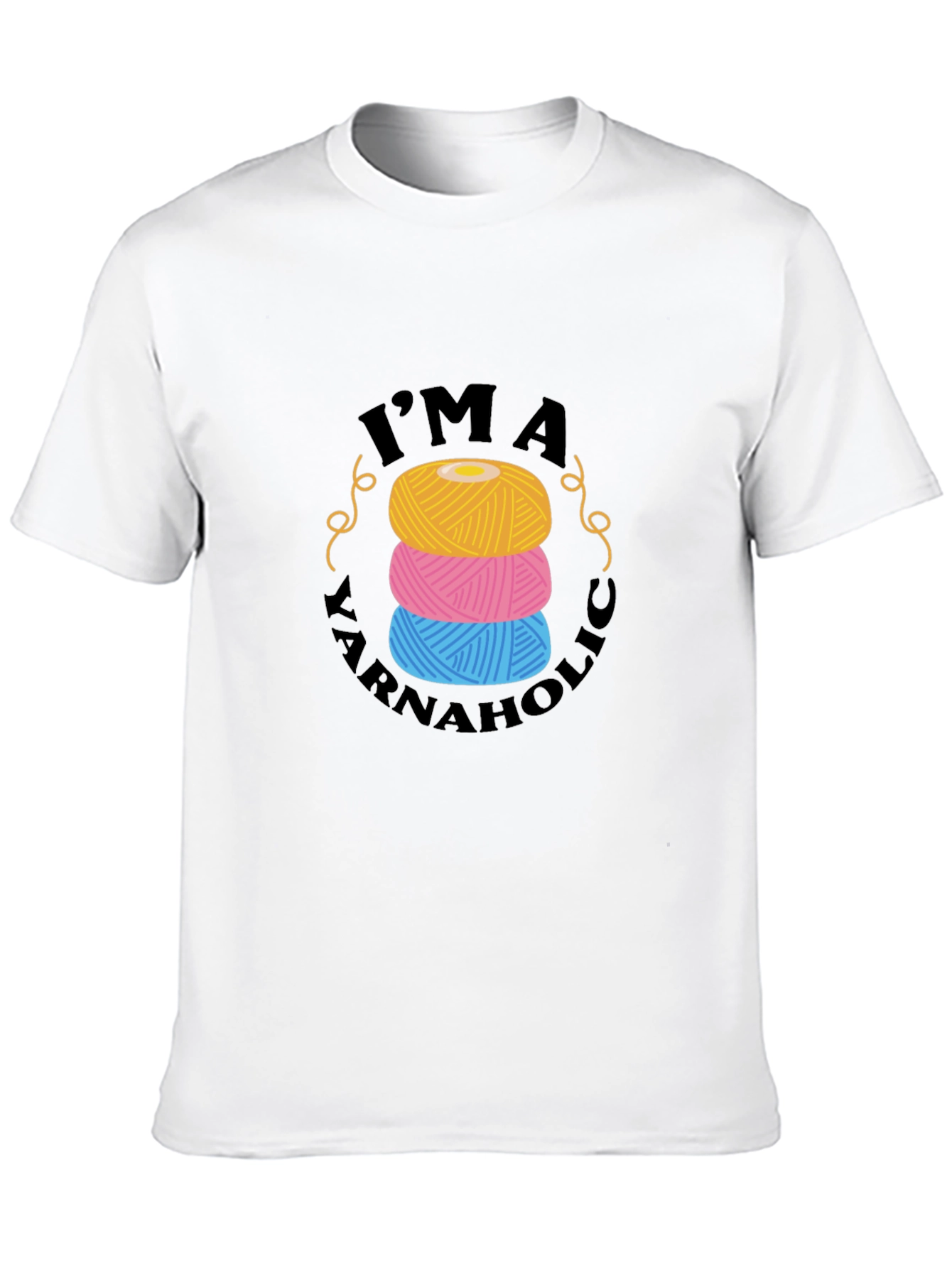 Im A Yarnaholic T-Shirt