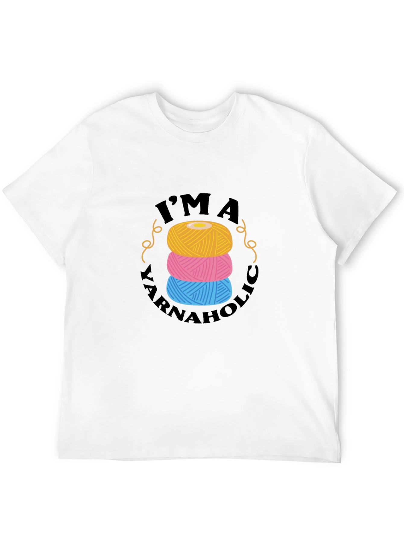Im A Yarnaholic T-Shirt