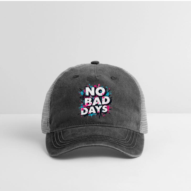 NO BAD DAYS
