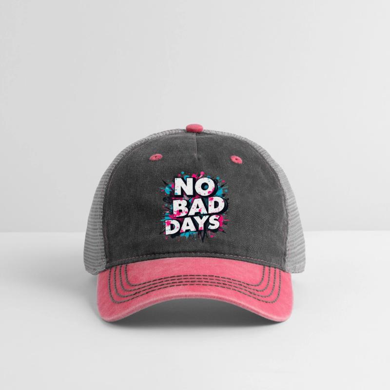 NO BAD DAYS