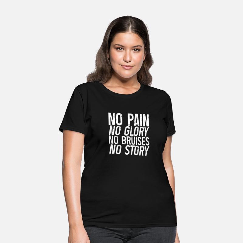 No Pain No Glory No Bruises No Story 3