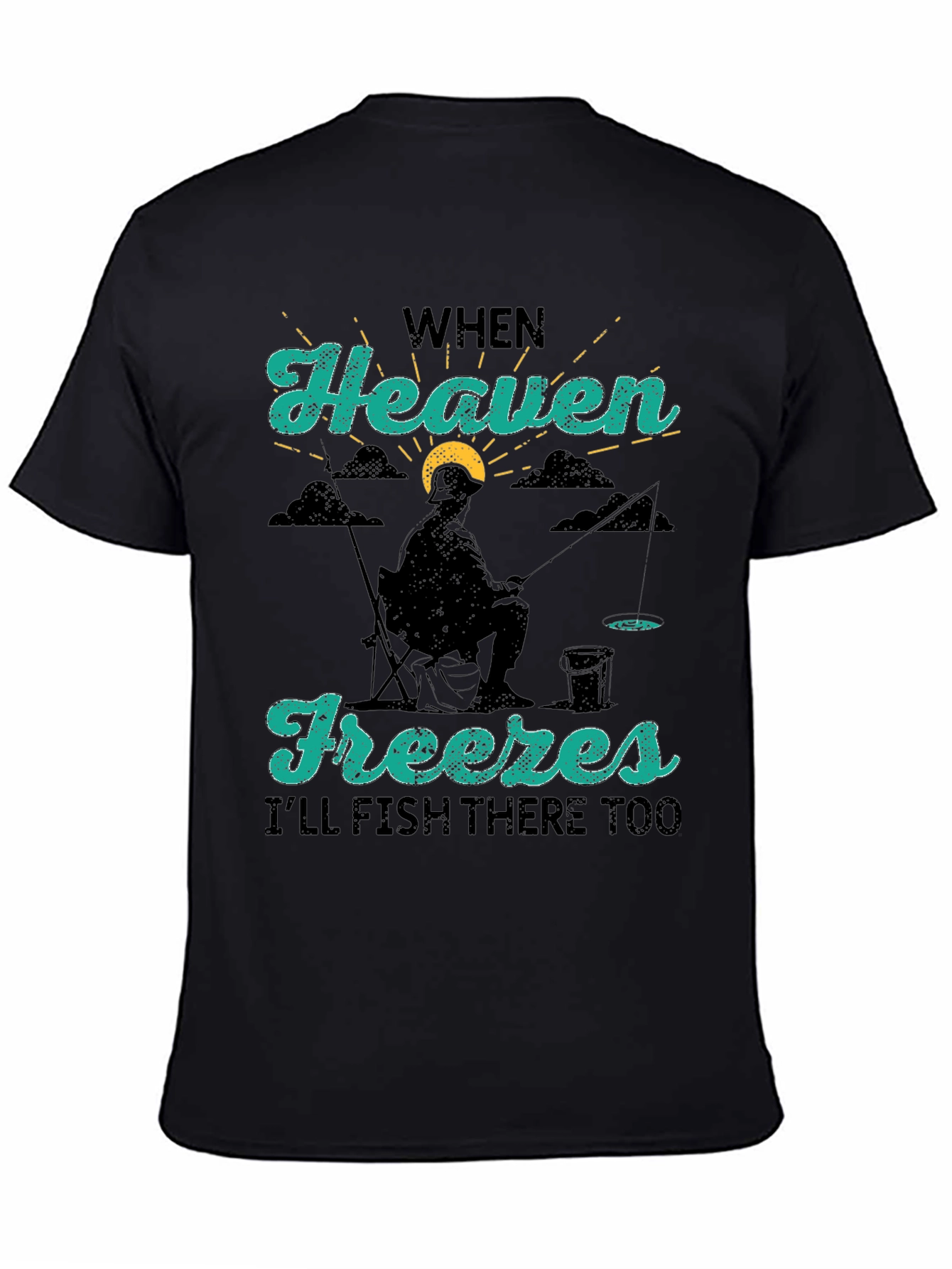 Heaven Freezes Fishing T-Shirt