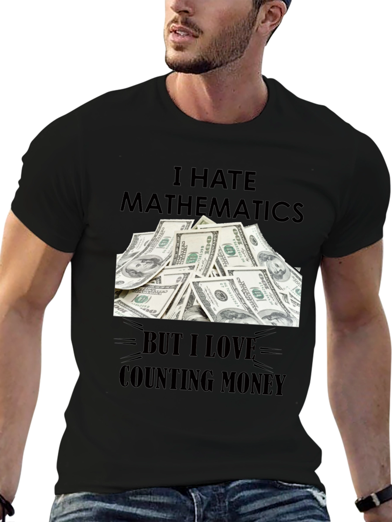 I Hate Mathematics T-Shirt Funny Money Tee