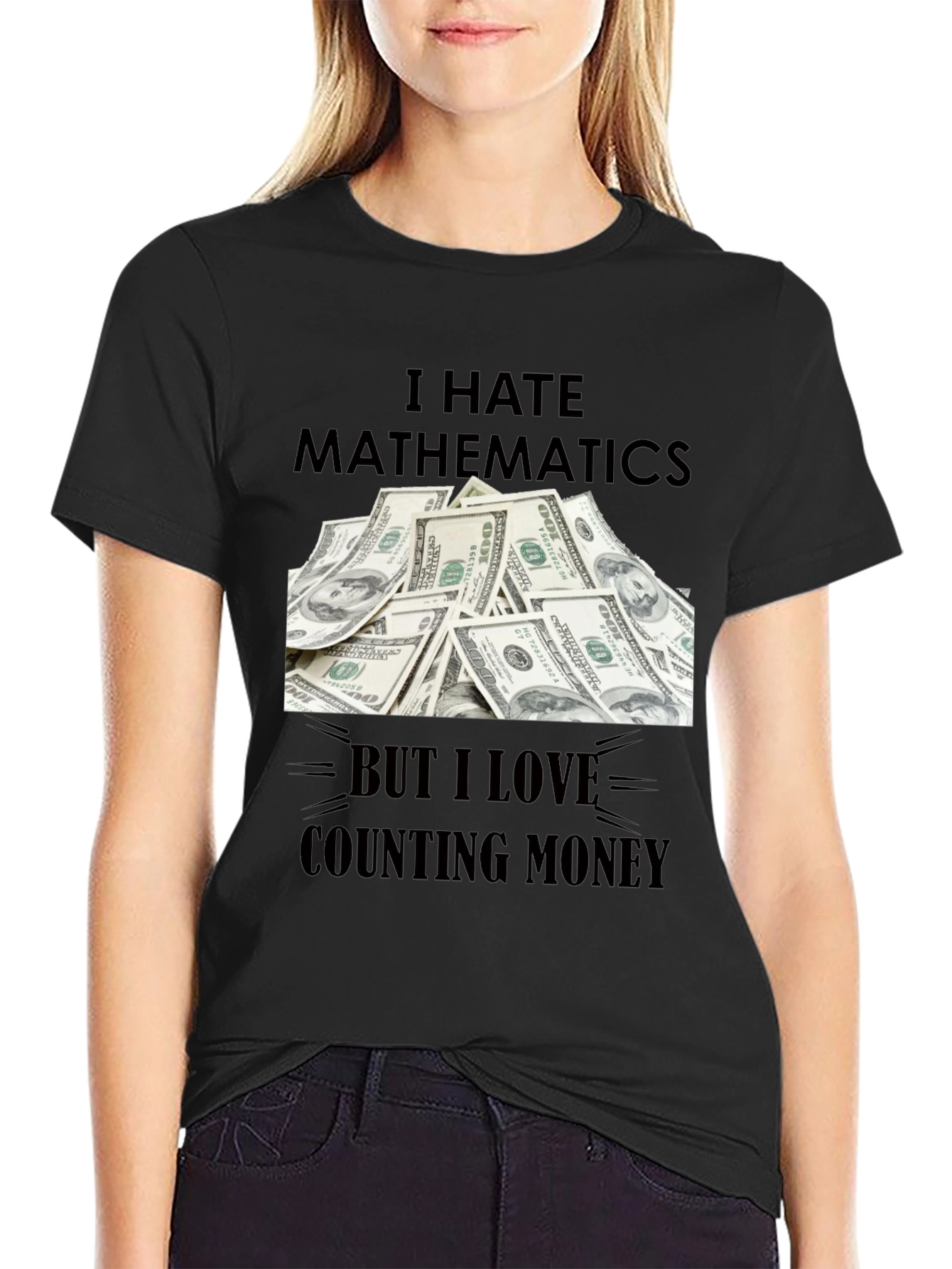 I Hate Mathematics T-Shirt Funny Money Tee