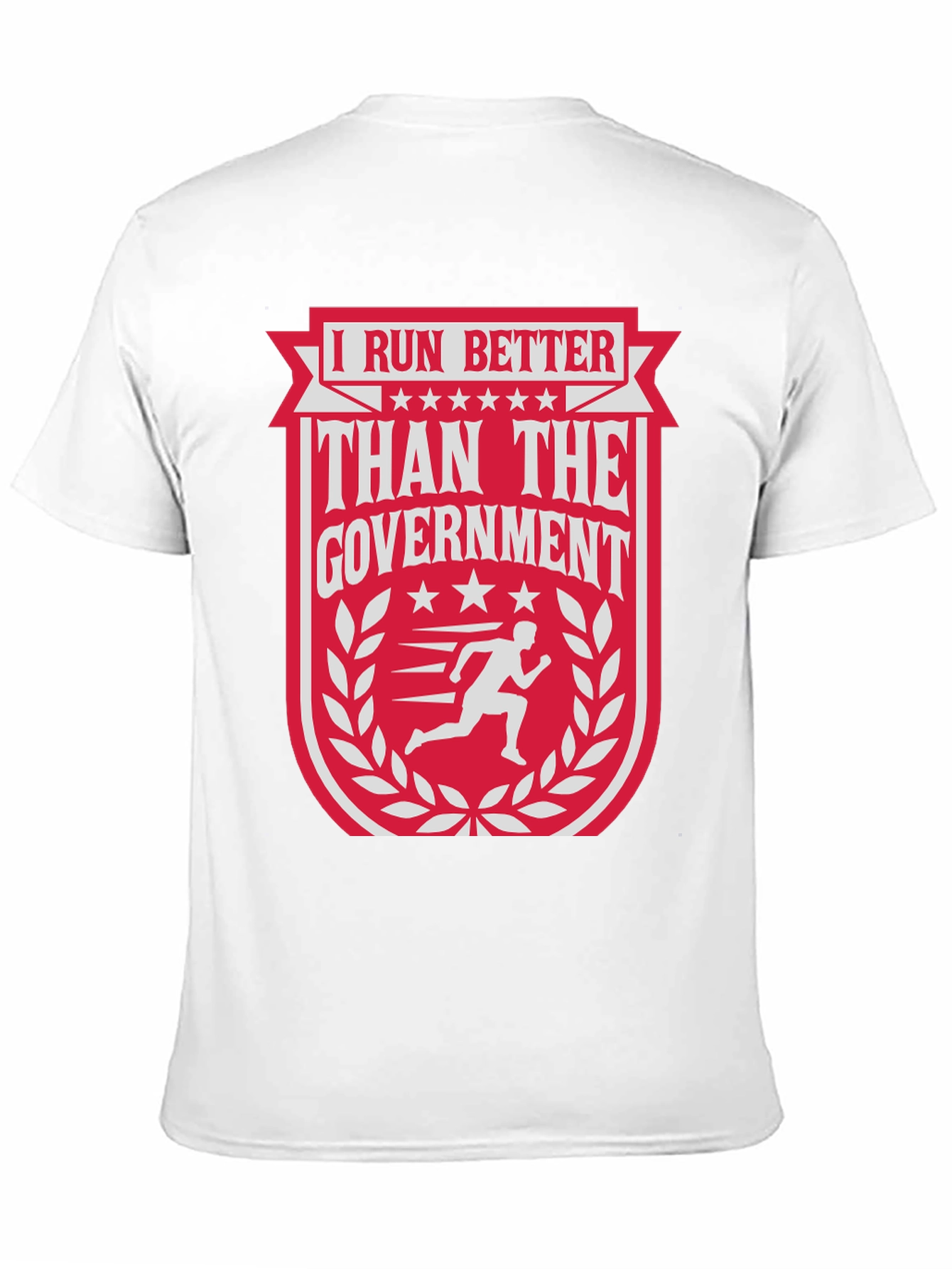 I Run Better Than The Government Graphic Tee