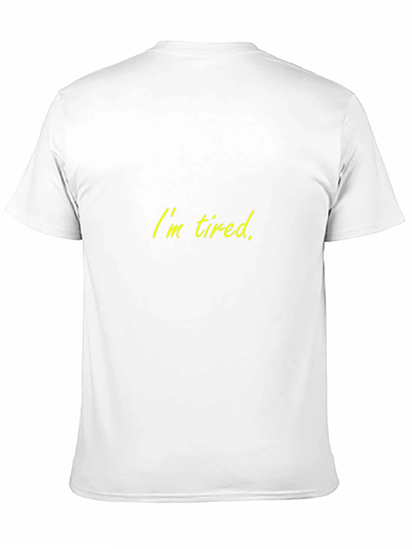 Im Tired Black T-Shirt - Soft & Comfortable