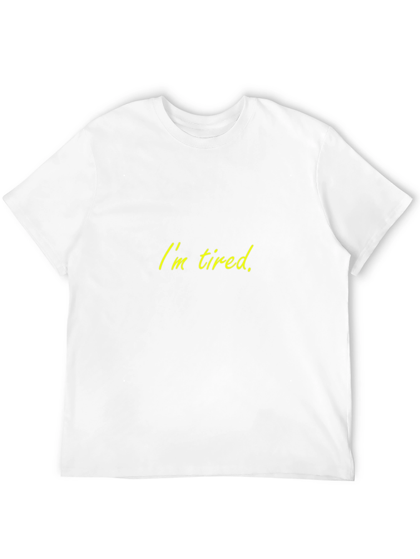 Im Tired Black T-Shirt - Soft & Comfortable