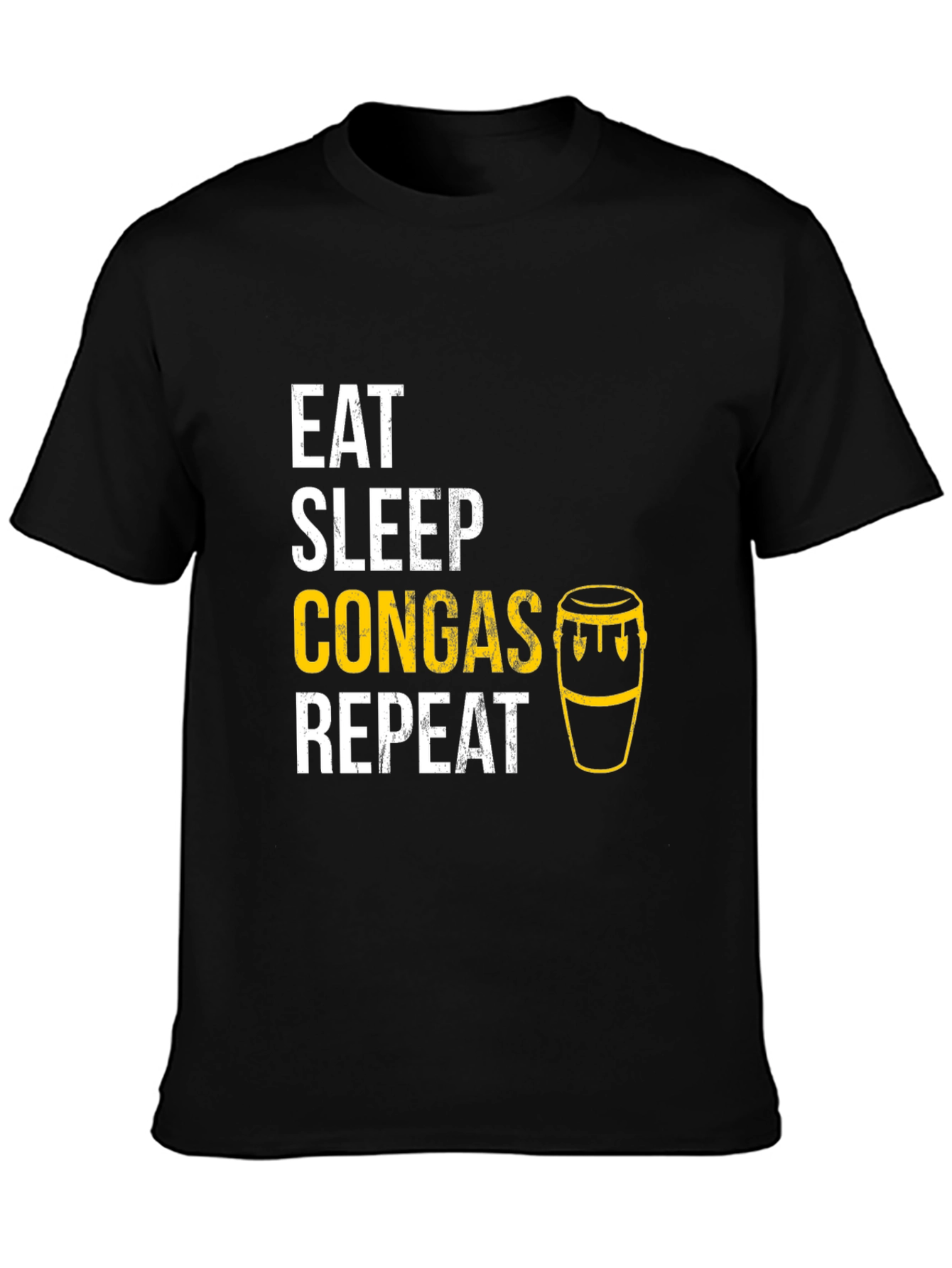 Eat Sleep Congas Repeat T-Shirt