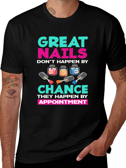 Great Nails Appointment T-Shirt