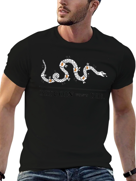 Bitcoin Wont Die T-Shirt