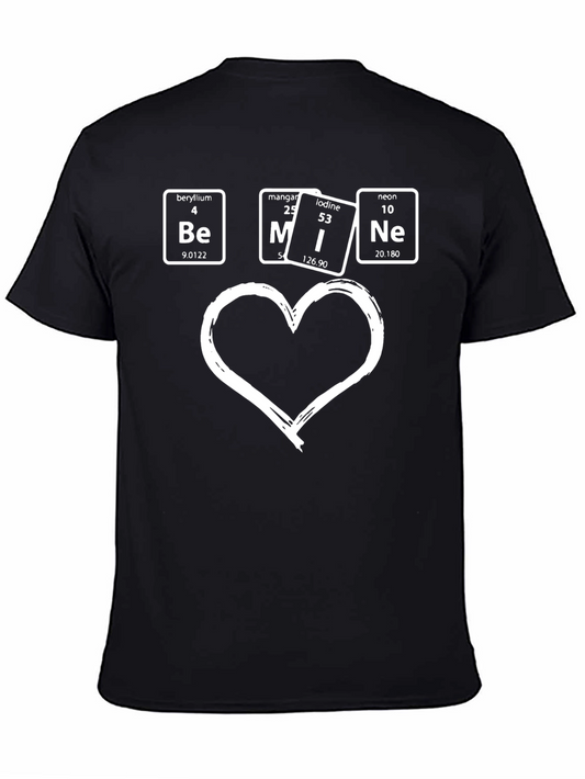 Be Mine Chemistry Elements T-Shirt