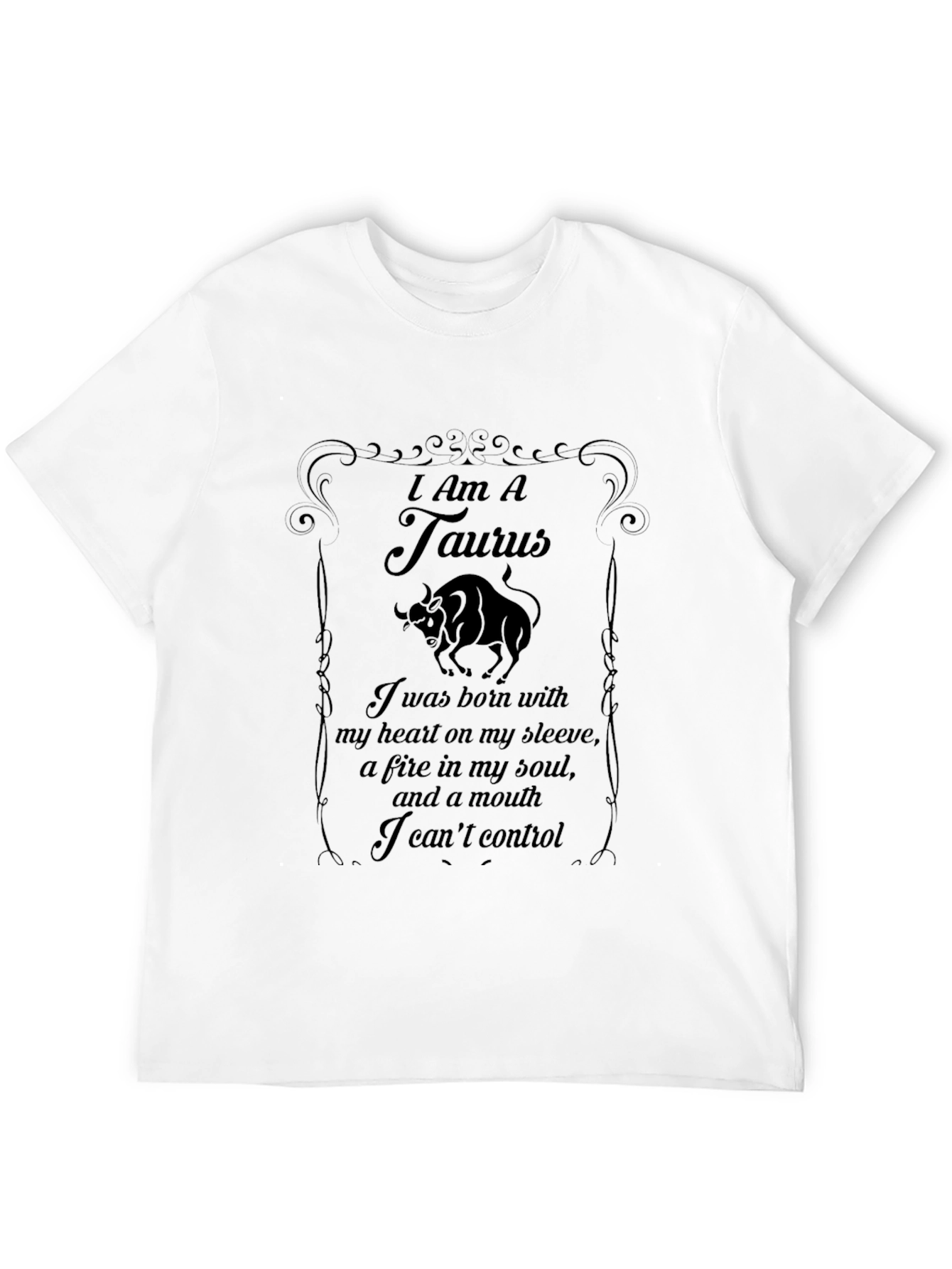 I Am A Taurus Graphic Tee - Zodiac T-Shirt