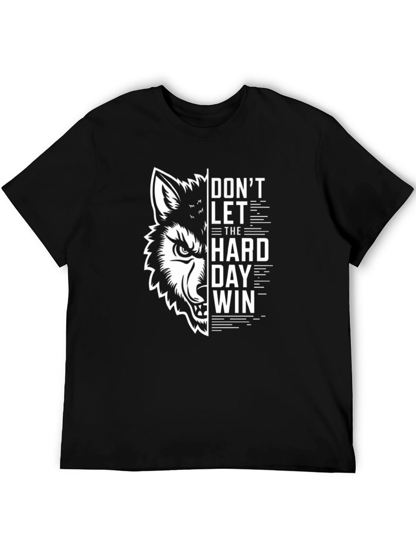 Dont Let The Hard Day Win Wolf Graphic Tee