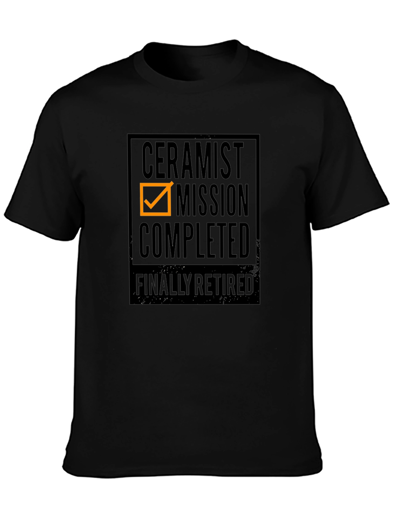 Ceramist Mission Completed Retired T-Shirt