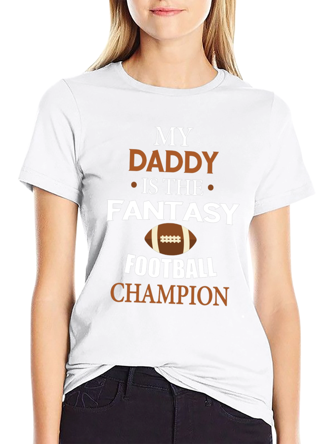 My Daddy is the Fantasy Football Champion T-Shirt