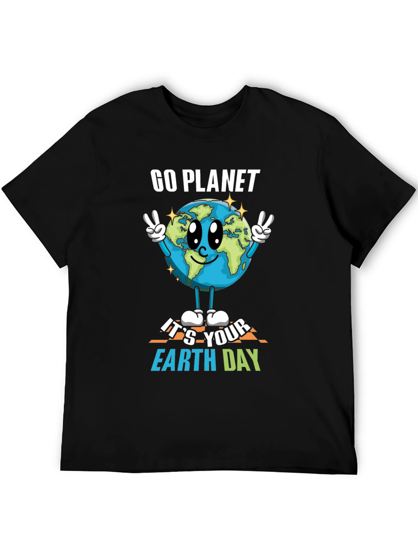 Go Planet Its Your Earth Day T-Shirt