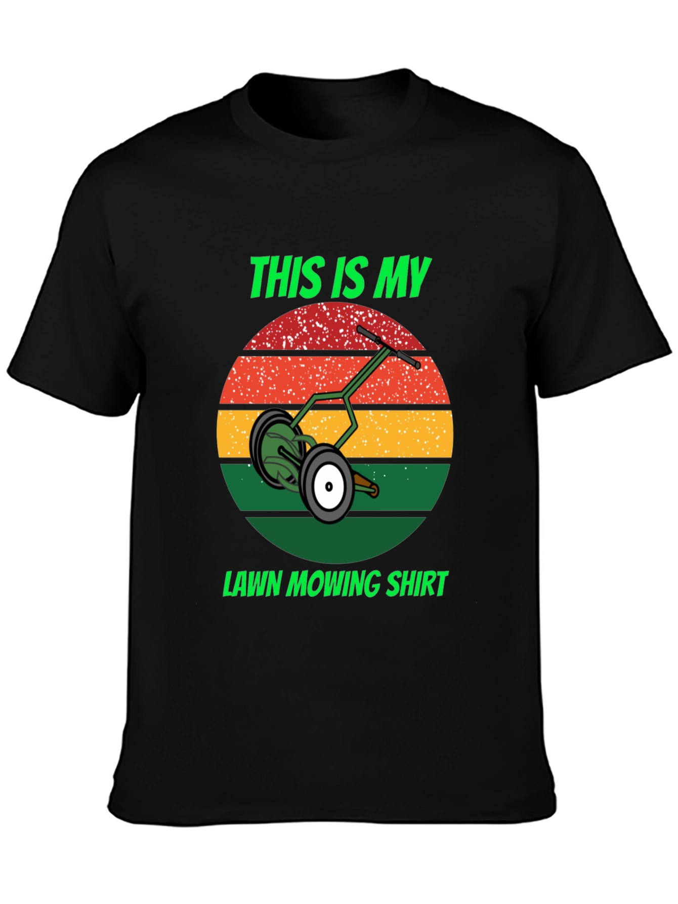 This Is My Lawn Mowing Shirt - Graphic Tee