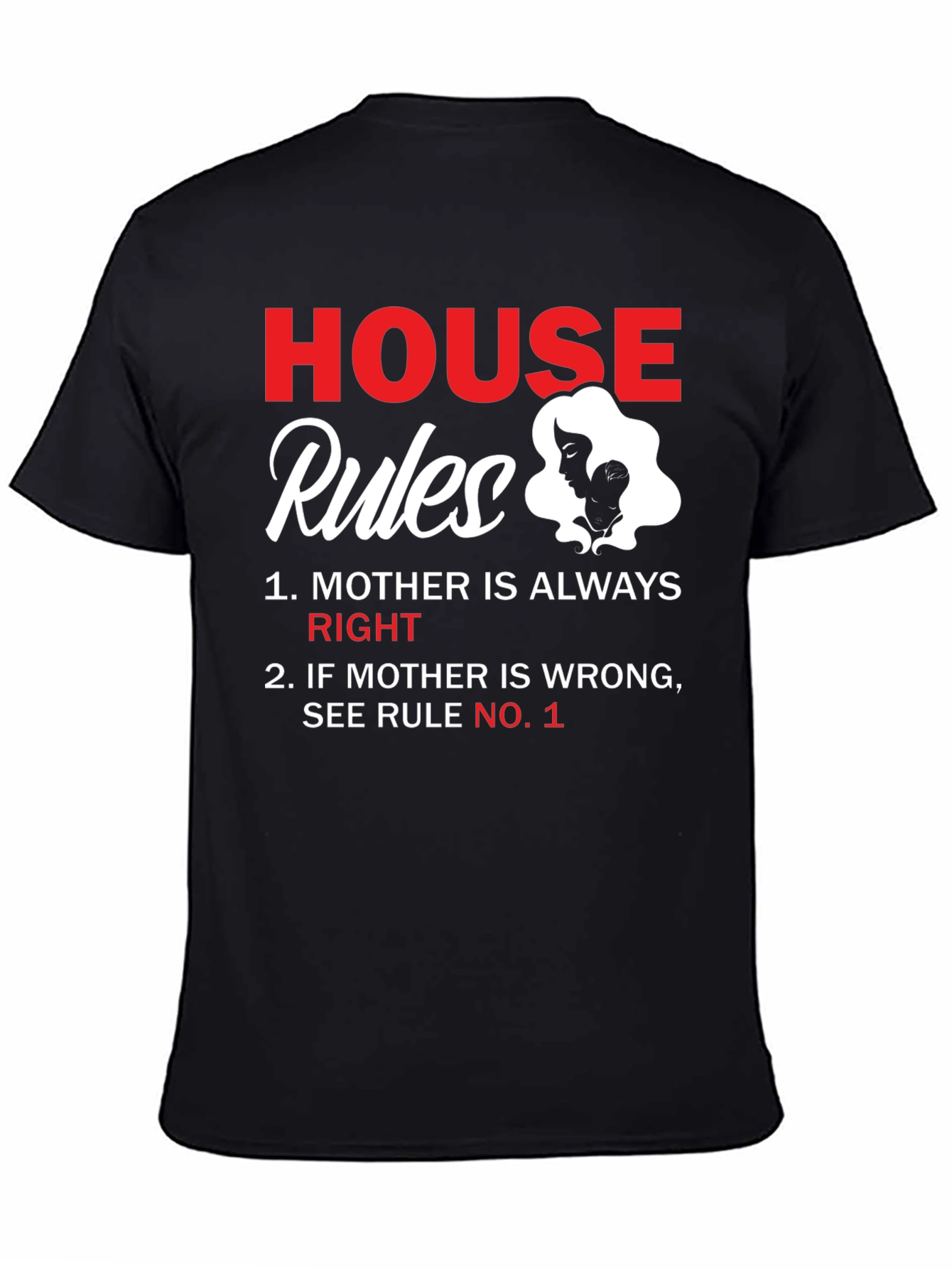 House Rules Mother T-Shirt