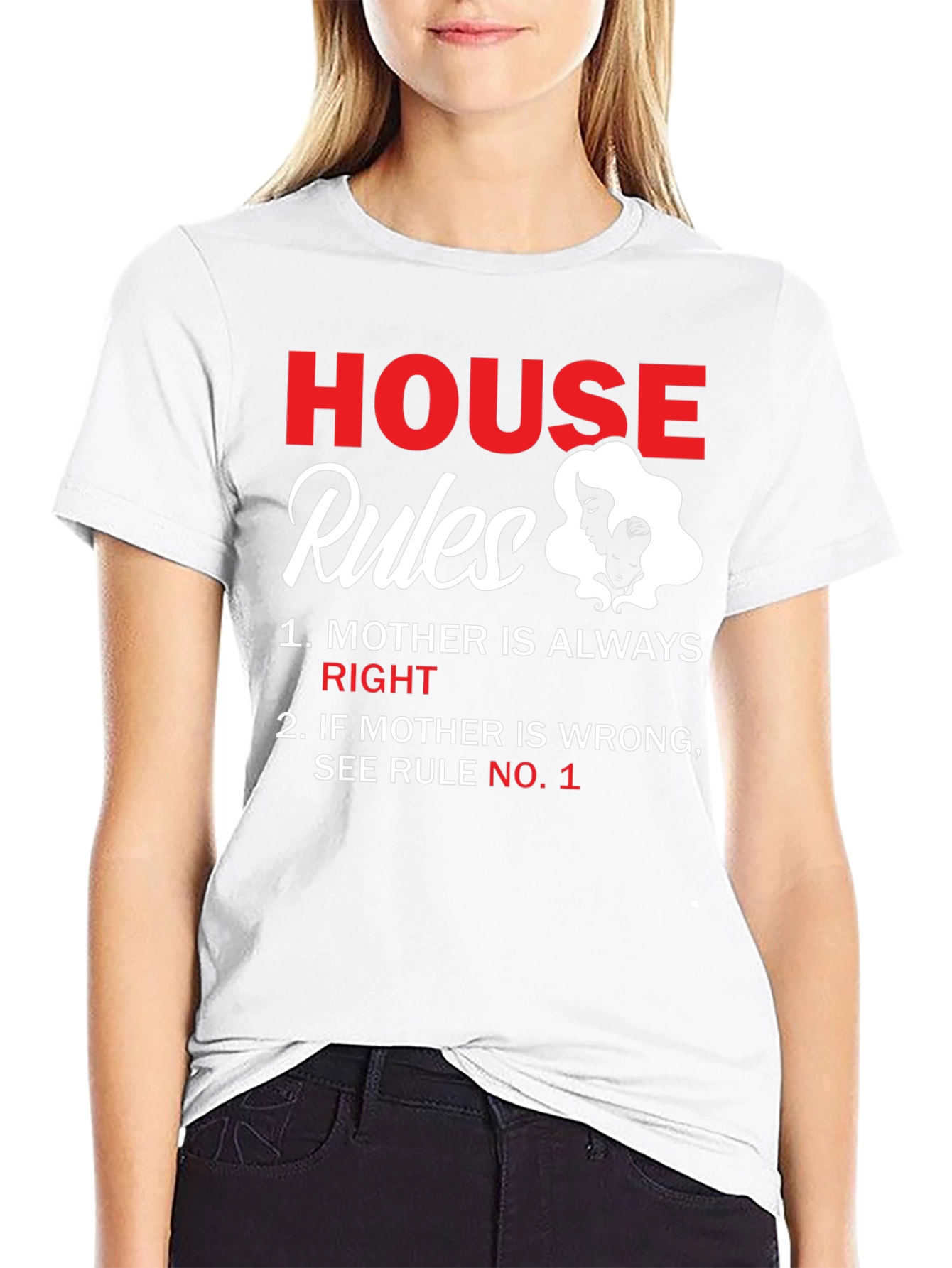 House Rules Mother T-Shirt