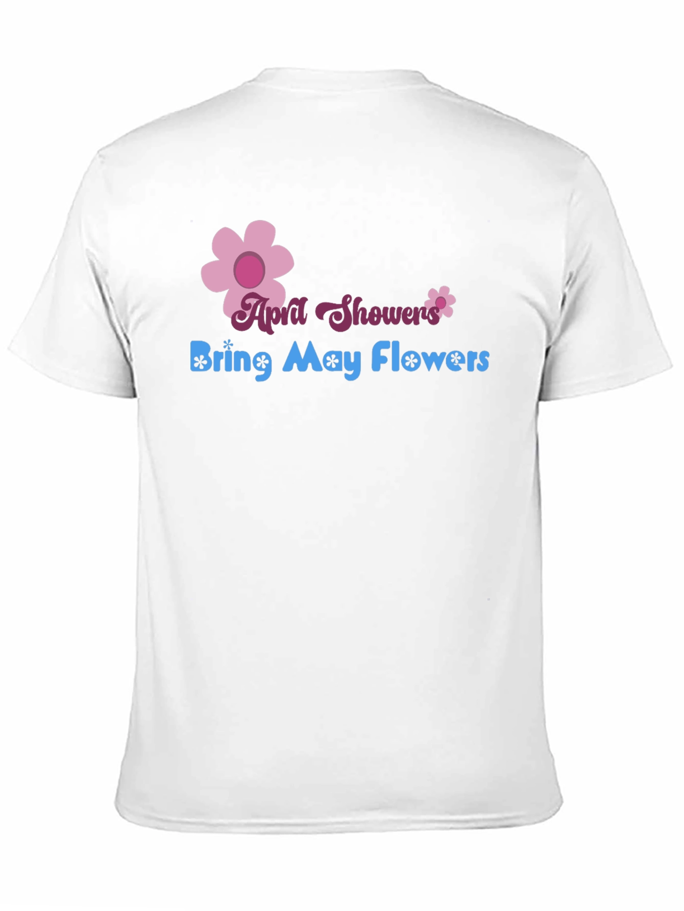 April Showers Bring May Flowers Graphic T-Shirt