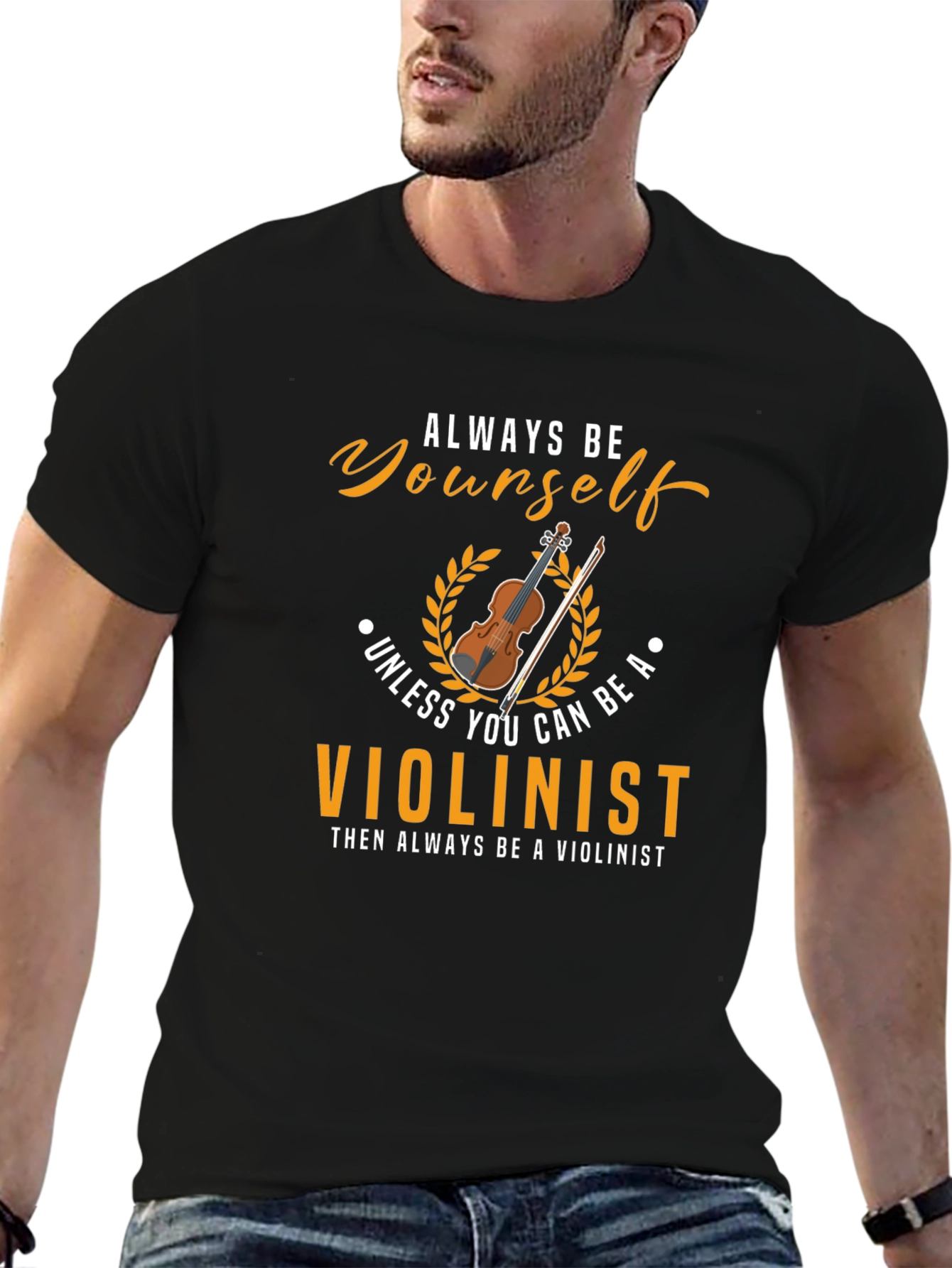 Always Be Yourself Violinist Graphic Tee