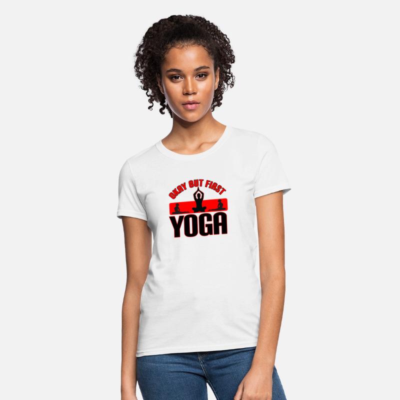 Okay But First Yoga