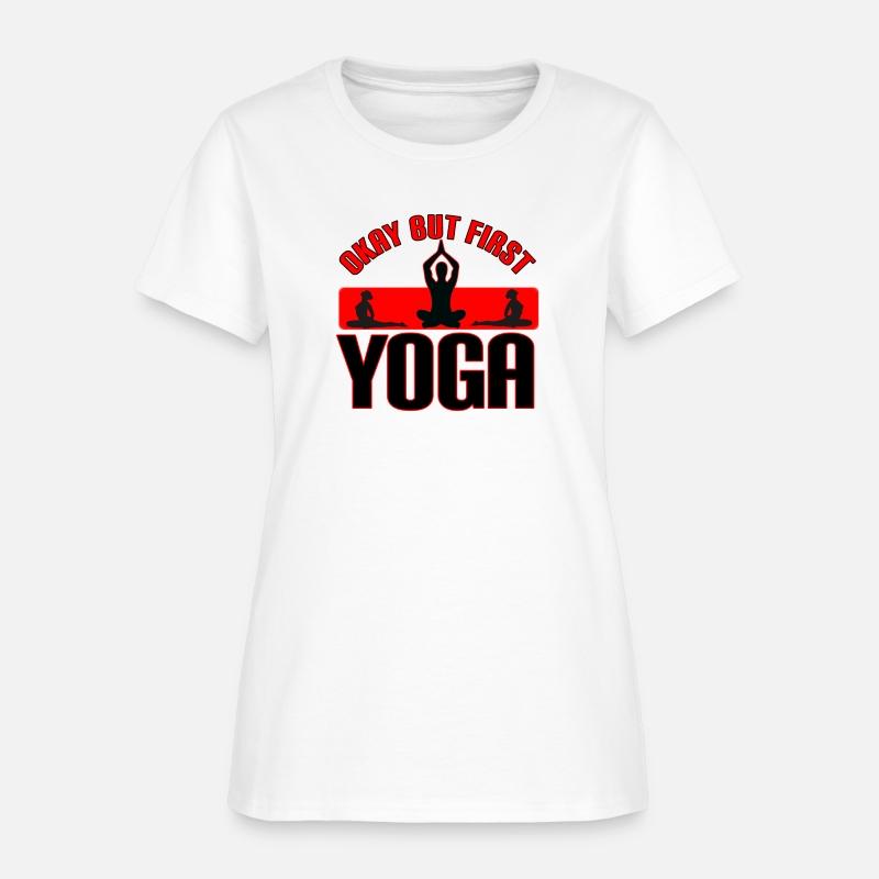 Okay But First Yoga