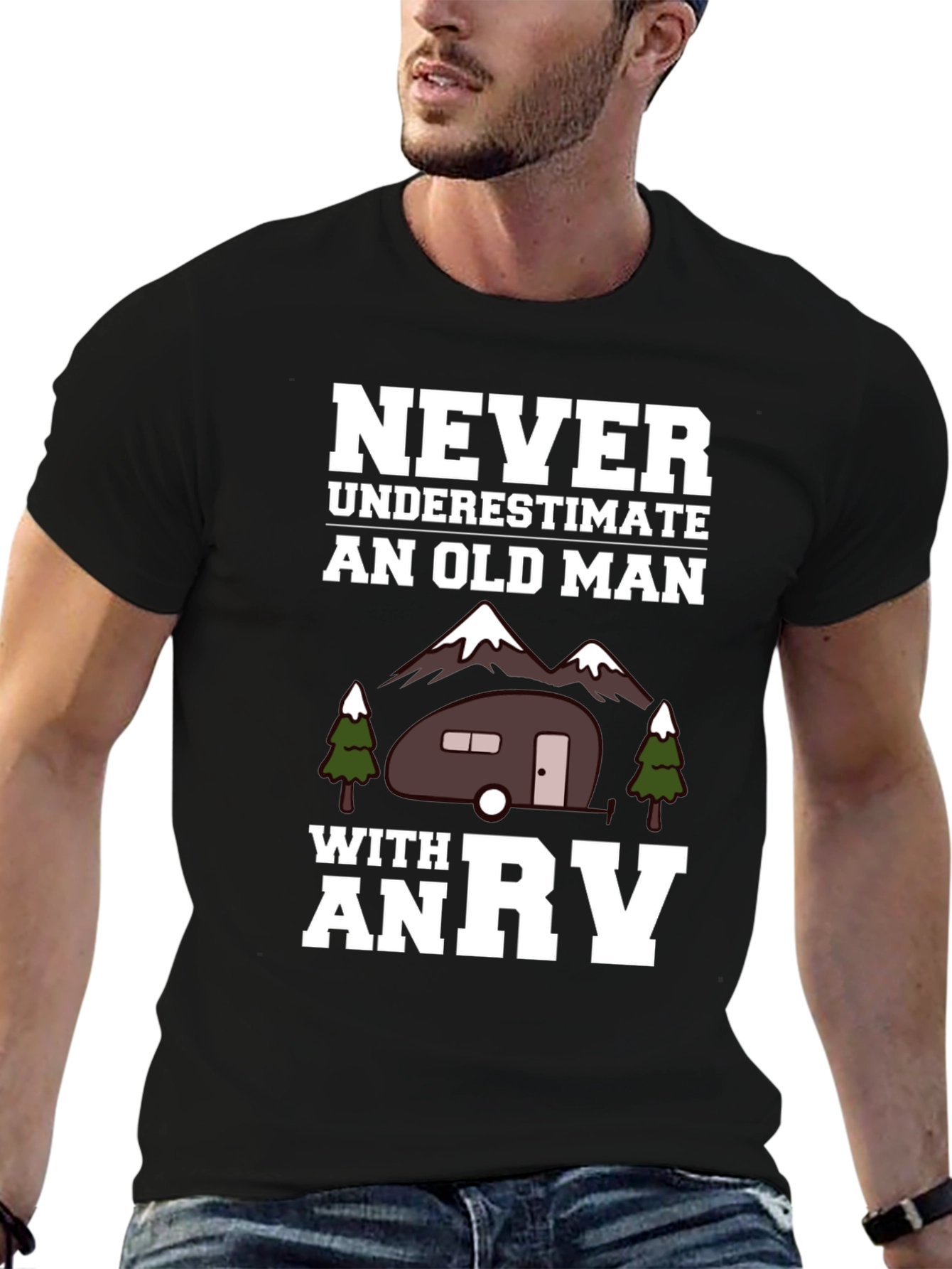 Never Underestimate an Old Man with an RV T-Shirt