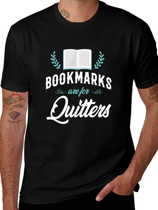Bookmarks Are For Quitters Black Graphic T-Shirt