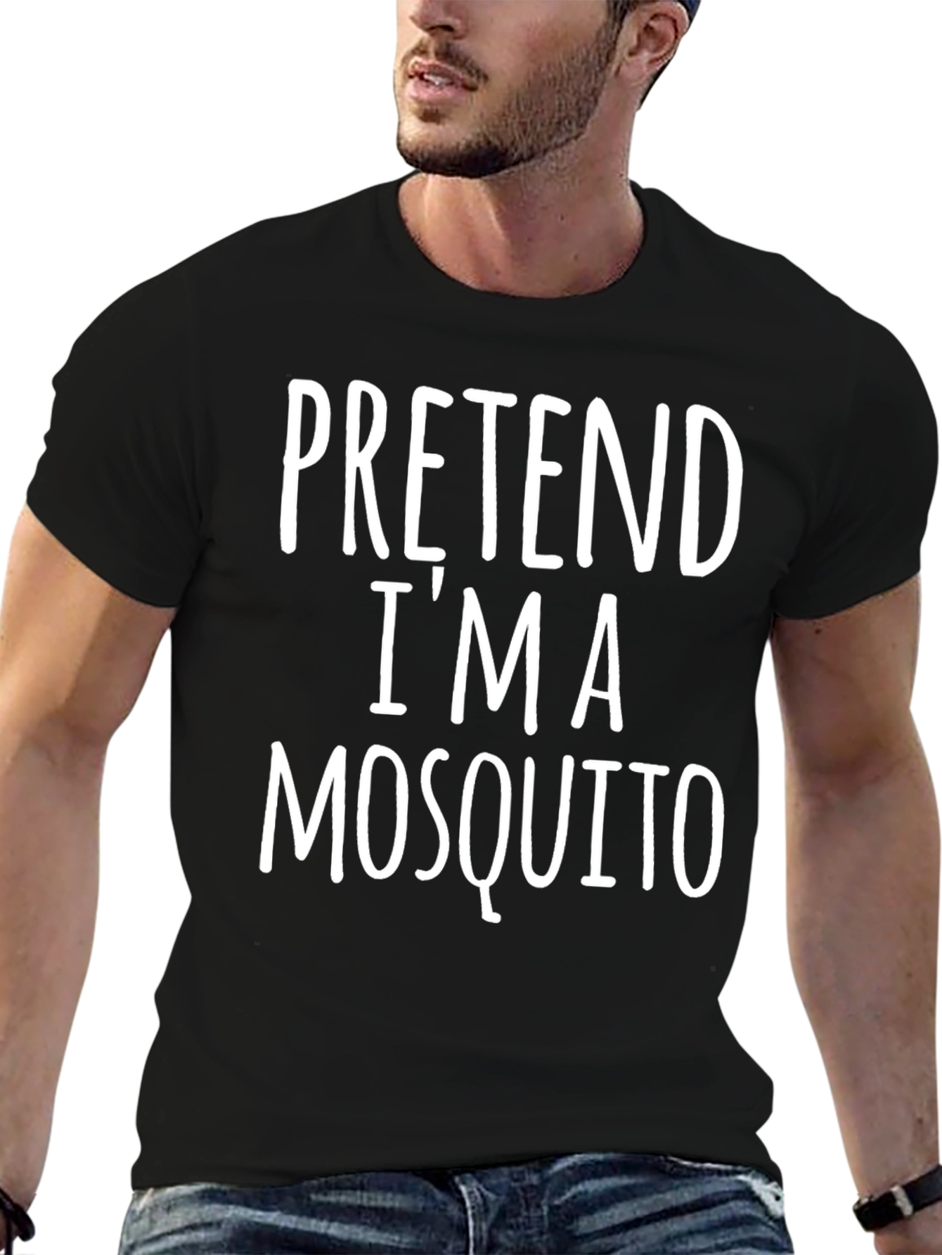 Pretend Im A Mosquito Funny Graphic T-Shirt