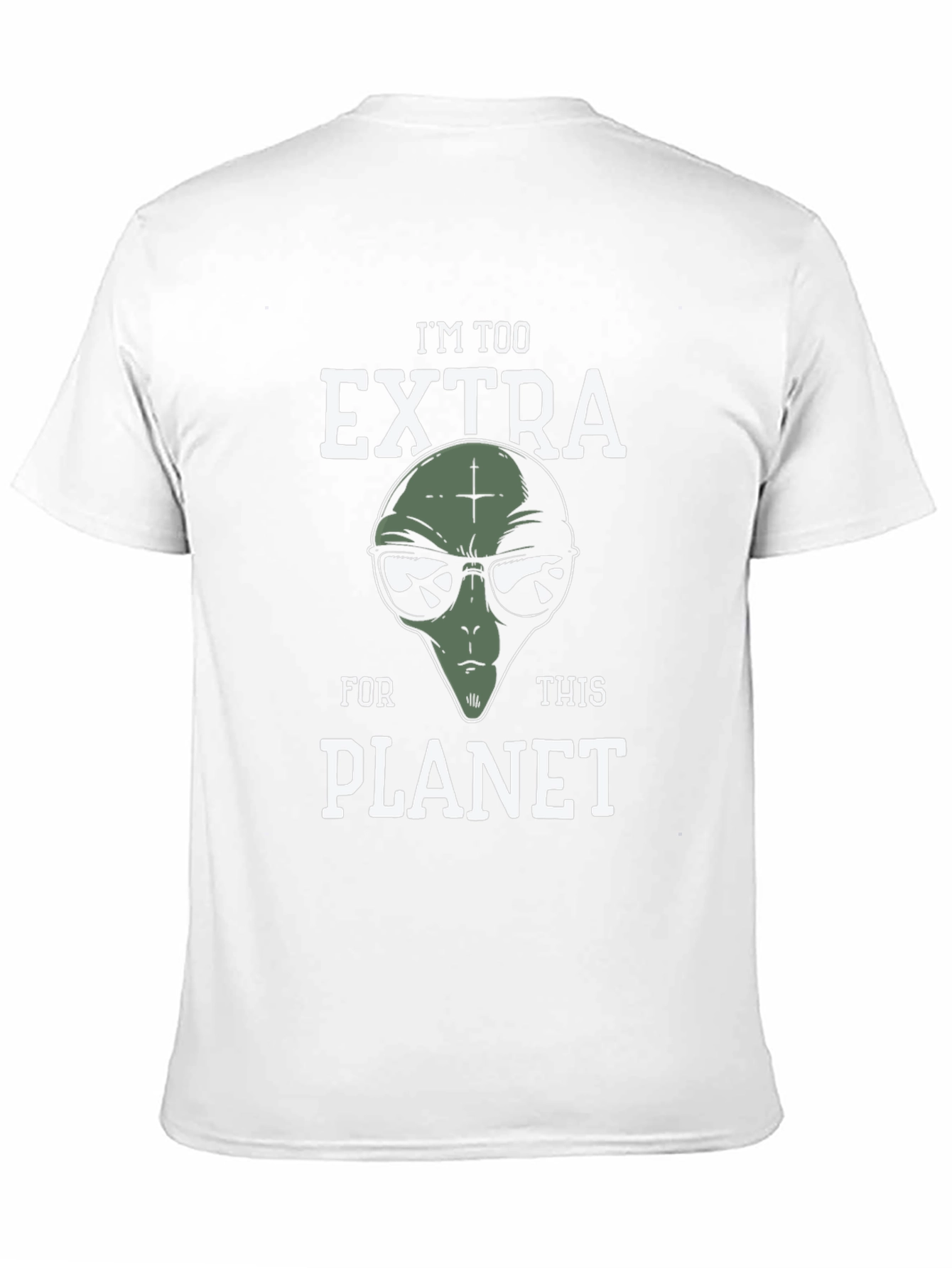 Im Too Extra Alien Graphic T-Shirt