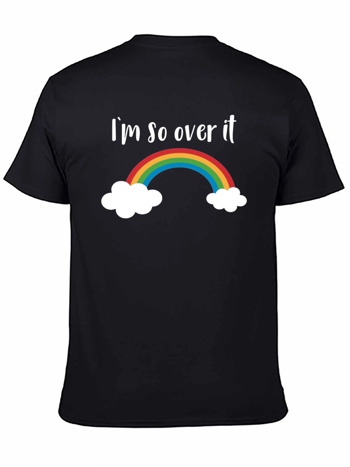 Im So Over It Rainbow Graphic Tee