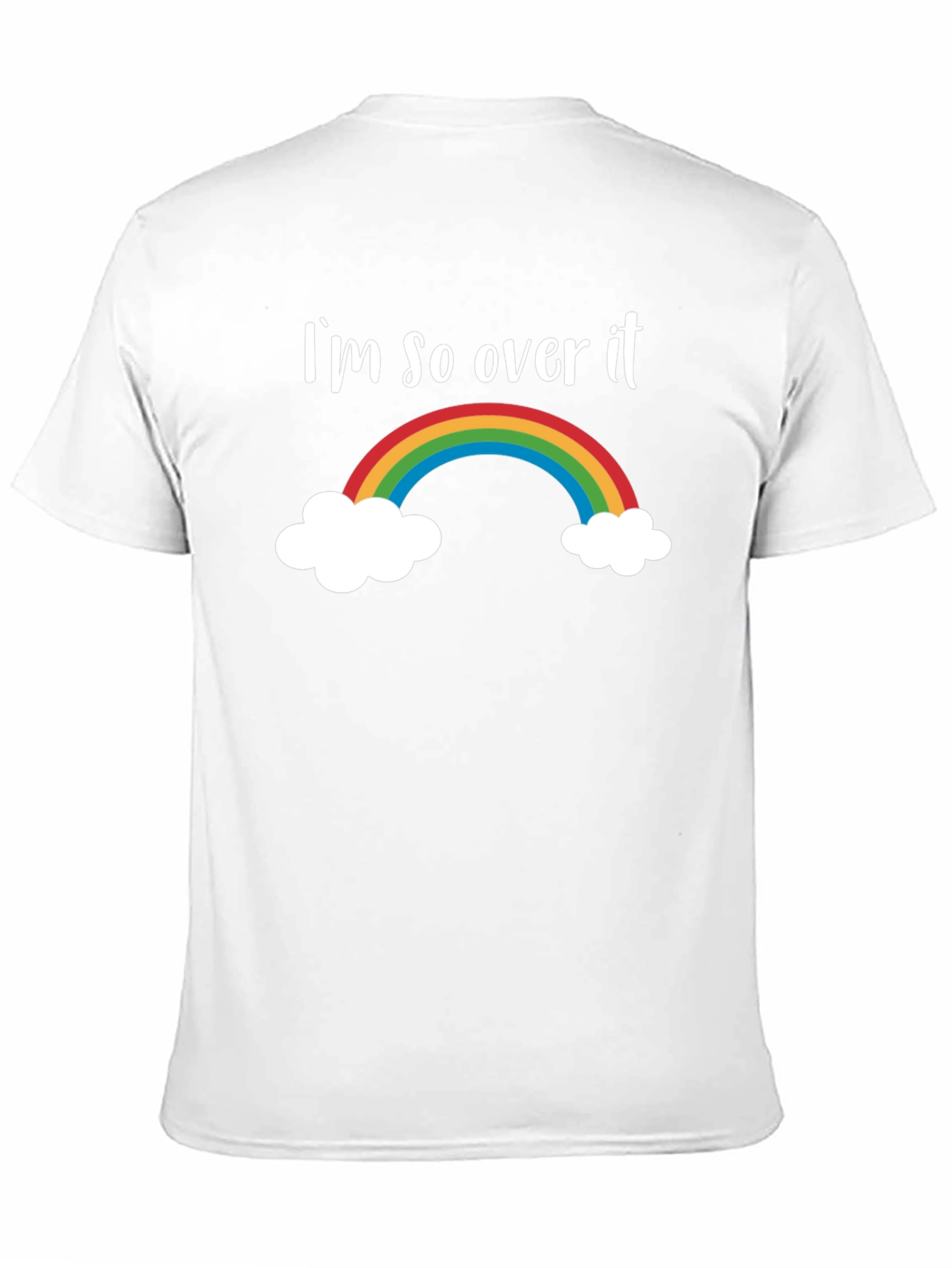 Im So Over It Rainbow Graphic Tee