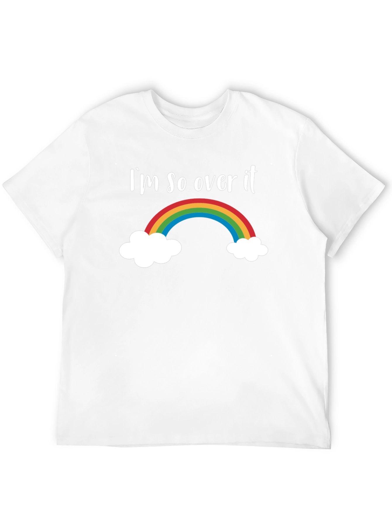 Im So Over It Rainbow Graphic Tee