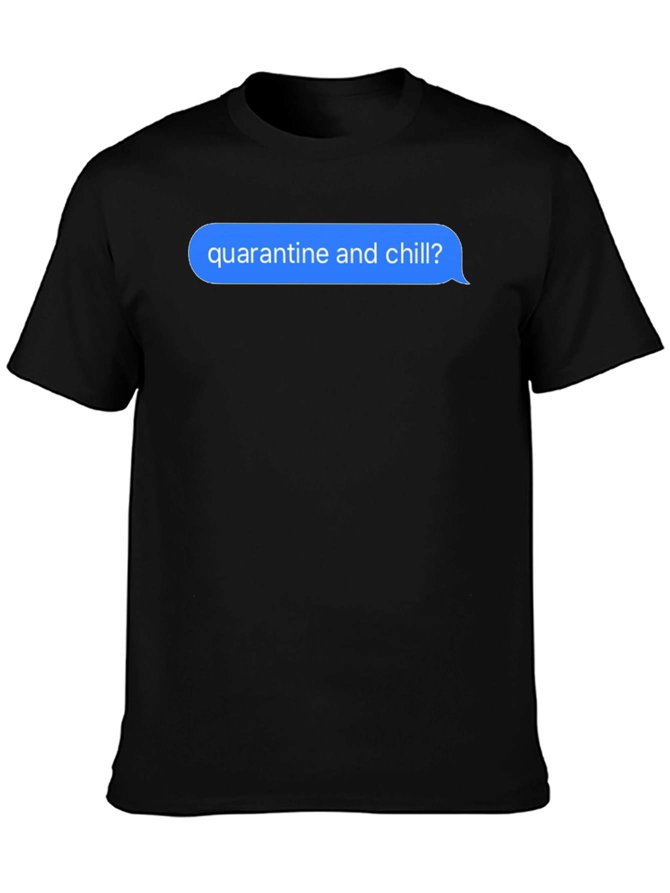 Quarantine & Chill T-Shirt - Social Distancing Tee
