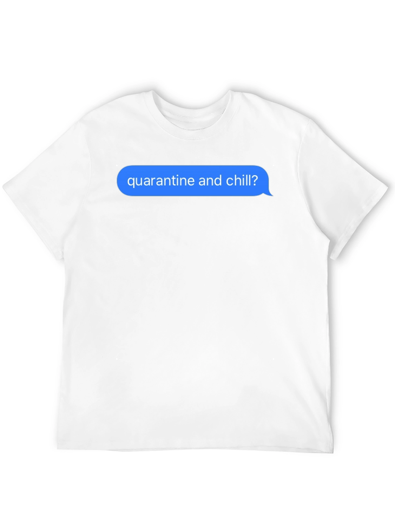 Quarantine & Chill T-Shirt - Social Distancing Tee