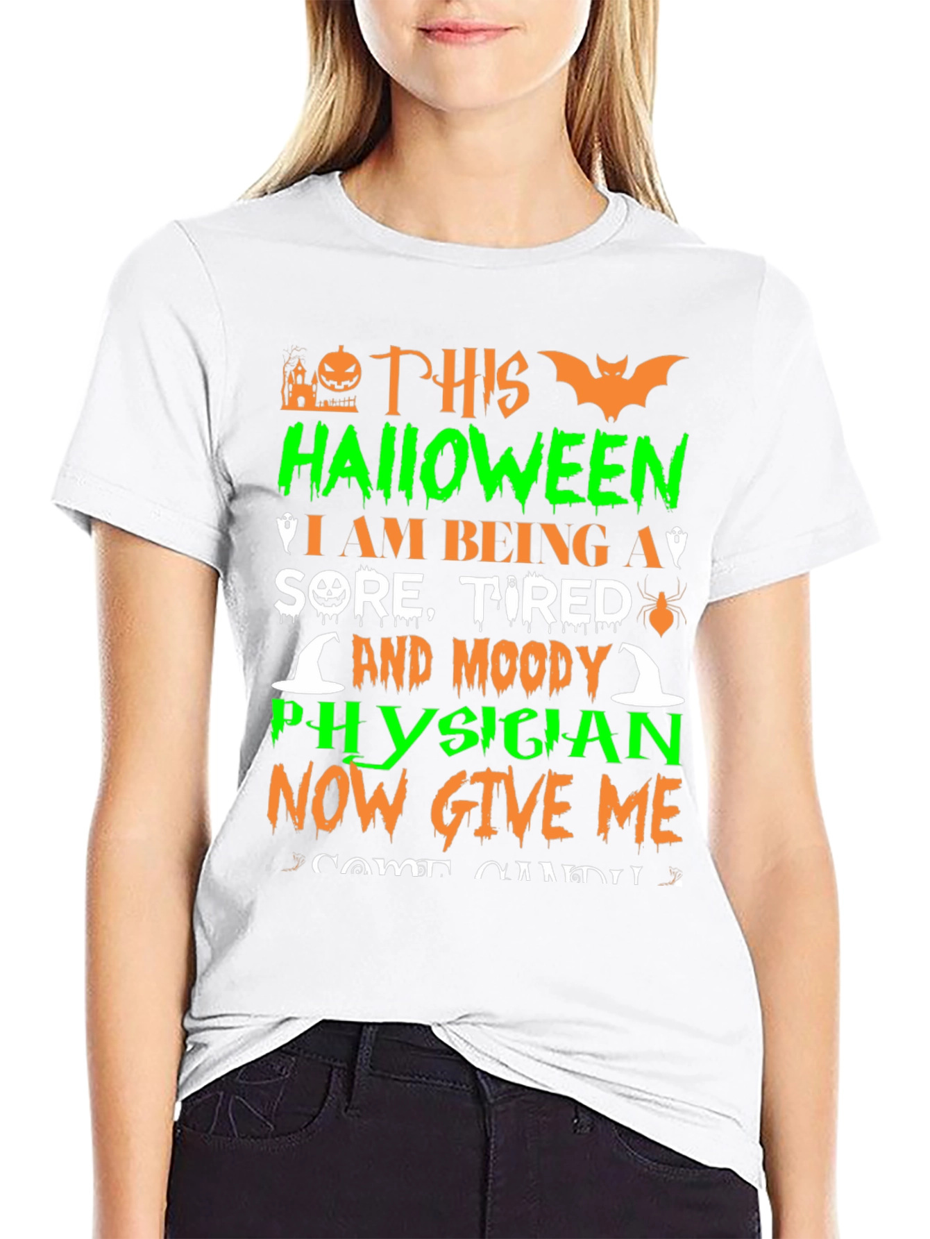Halloween Physician T-Shirt: Sore Tired & Moody