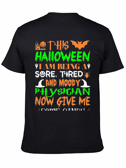 Halloween Physician T-Shirt: Sore Tired & Moody